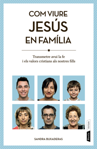 Com viure Jesús en família