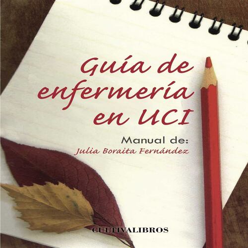 Guía de enfermería en UCI.