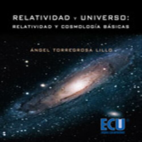 Relatividad  y Universo: Relatividad y cosmología básicas