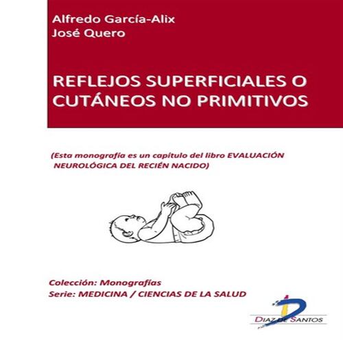 Reflejos superficiales o cutáneos no primitivos