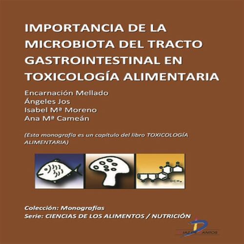 Importancia de la microbiota del tracto gastrointestinal en toxicología alimentaria
