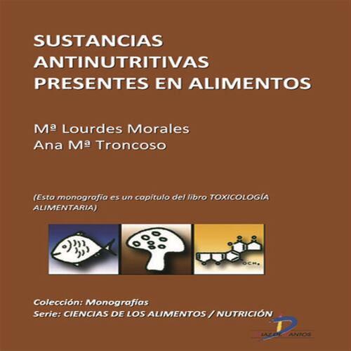 Sustancias antinutrititvas presentes en los alimentos