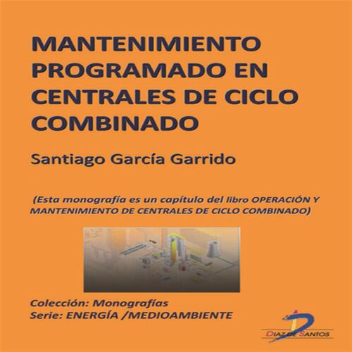Mantenimiento programado en centrales de ciclo combinado