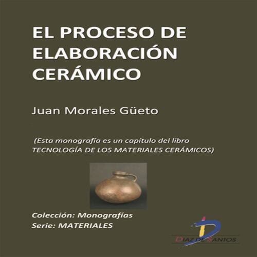El proceso de elaboración cerámico
