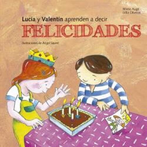 Lucia y Valentín aprenden a decir felicidades