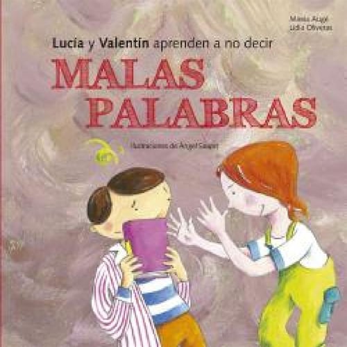 Lucia y Valentín aprenden a no decir malas palabras
