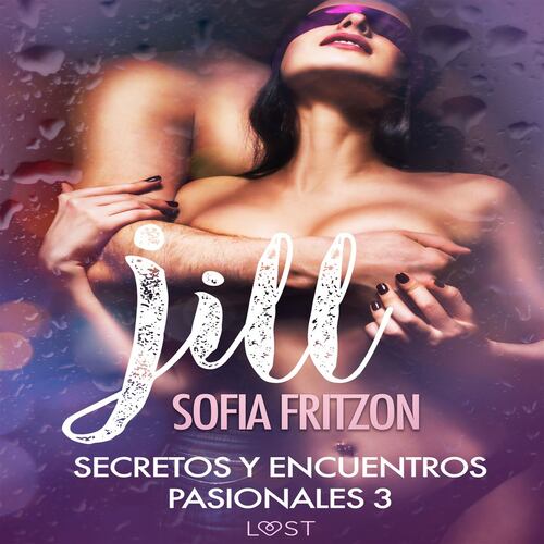 Jill: Secretos y Encuentros Pasionales 3