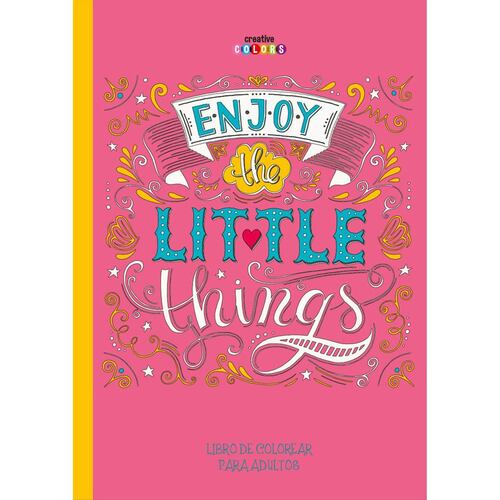 Enjoy Little Things. Colorear para adultos