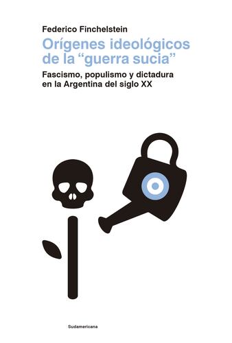Orígenes ideológicos de la "guerra sucia"