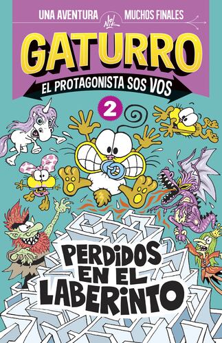 Gaturro. Perdidos en el laberinto (Gaturro. El protagonista sos vos 2)