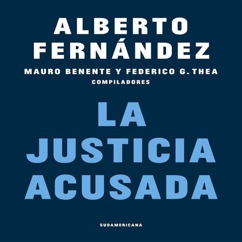 La Justicia acusada