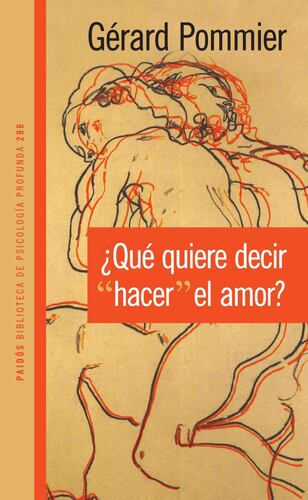 ¿Qué quiere decir "hacer" el amor?