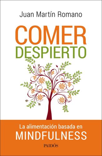 Comer despierto