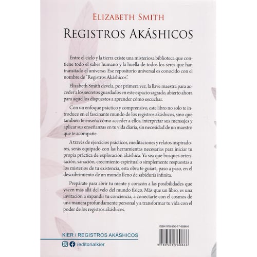 Registros Akáshicos. Claves para integrarlos y transformar tu vida cotidiana