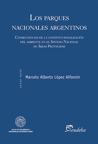 Los parques nacionales argentinos