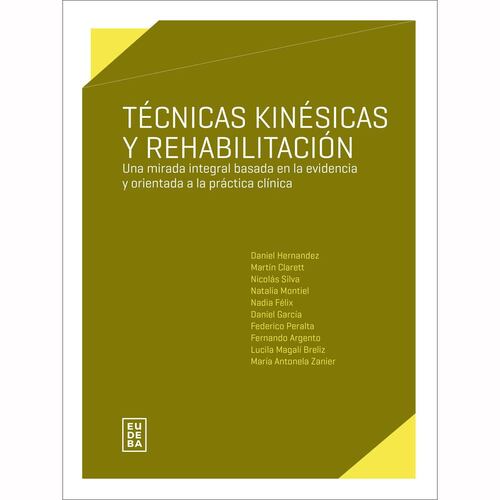 Técnicas kinésicas y rehabilitación
