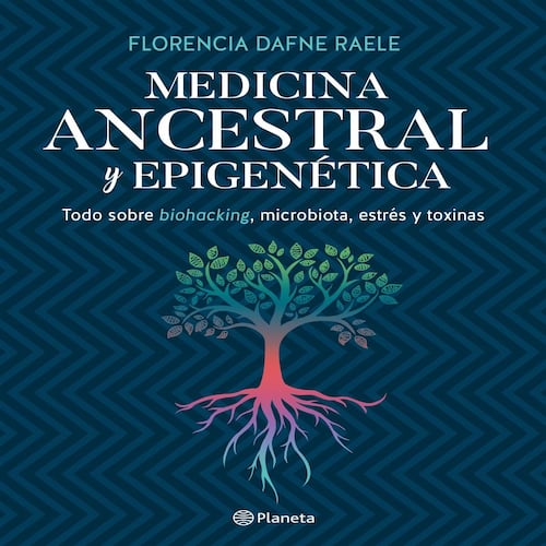 Medicina ancestral y epigenética