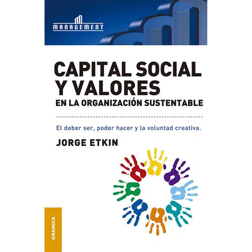 Capital social y valores en la organización sustentable
