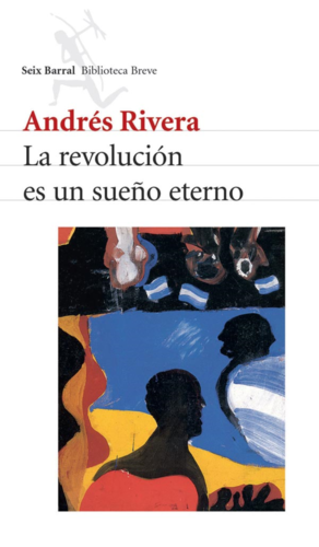La revolución es un sueño eterno