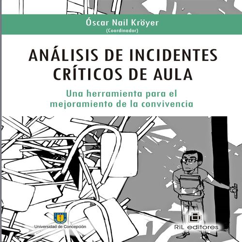 Análisis de incidentes críticos de aula