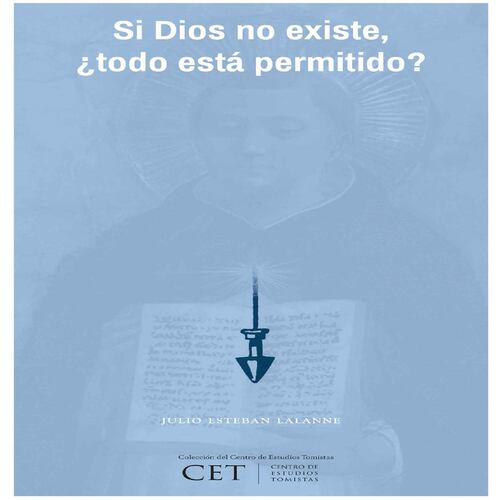Si Dios no existe, ¿todo está permitido?