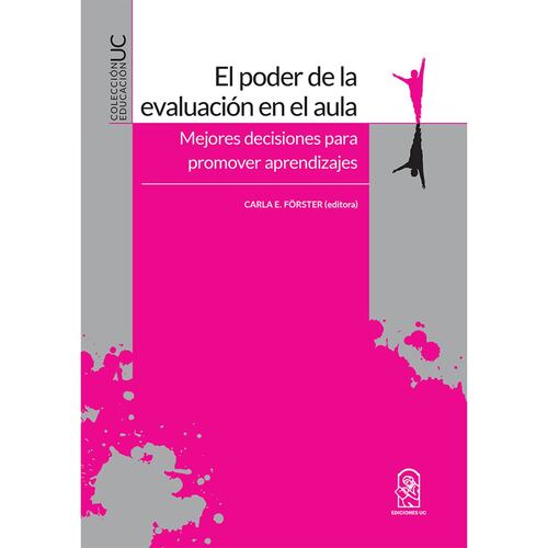El poder de la evaluación en el aula