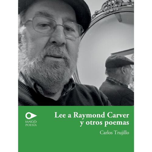 Lee a Raymond Carver y otros poemas
