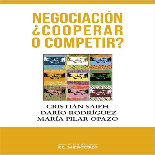 Negociación ¿cooperar o competir?