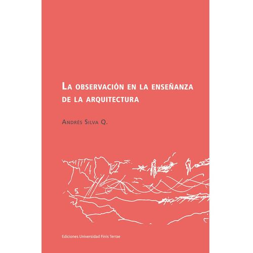 La observación en la enseñanza de la arquitectura