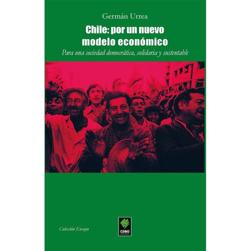 Chile: por un nuevo modelo económico
