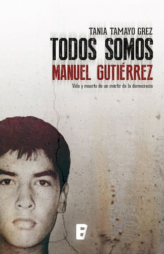 Todos Somos Manuel Gutierrez