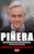 Piñera. Biografía no autorizada