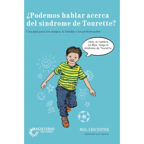 ¿Podemos hablar acerca del síndrome de Tourette?