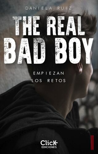 The Real  Bad Boy.  Empiezan los retos