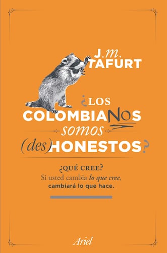 ¿Los colombianos somos (des) honestos?