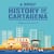 A Brief History of Cartagena