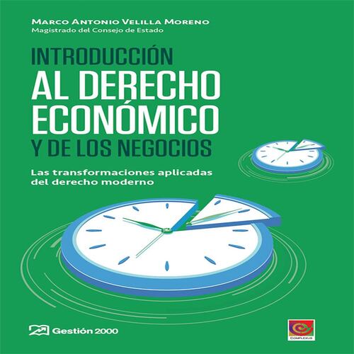 Introducción al derecho económico y de los negocios