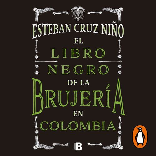 El libro negro de la brujería en Colombia