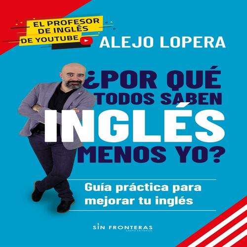 ¿Por qué todos saben inglés menos yo?