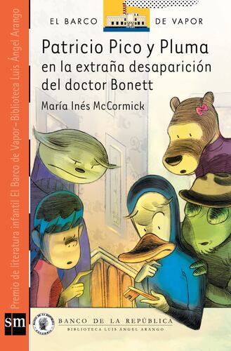Patricio Pico y Pluma en la Extraña Desaparición del Doctor Bonett [Plan Lector Infantil] Ebook