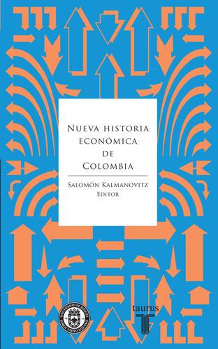 Nueva historia económica de Colombia