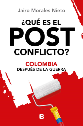 ¿Qué es el post conflicto?