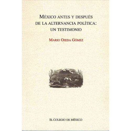 México antes y después de la alternancia política: