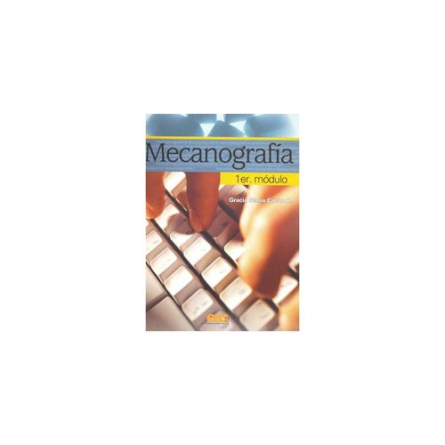 Mecanografia, Primer Modulo