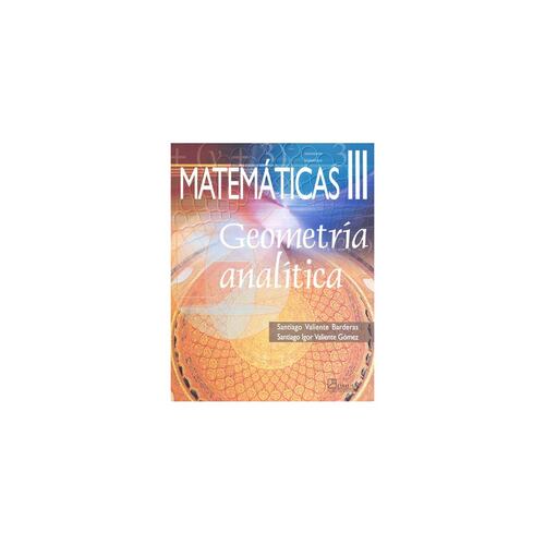 Matematicas III, Geometria Analitica