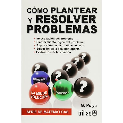 Como Plantear Y Resolver Problemas