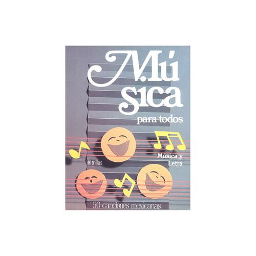 Música Para Todos, Música Y Letra, Pautado