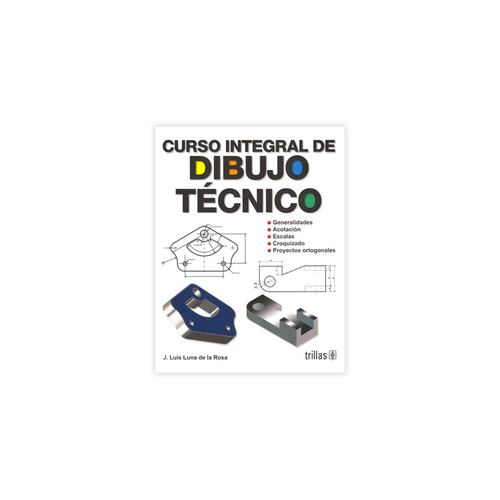 Curso Integral De Dibujo Tecnico