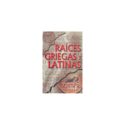 Raices Griegas Y Latinas