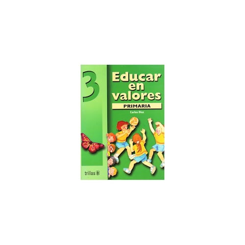 Educar En Valores 3: Primaria